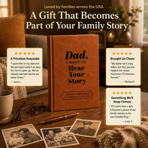 Dad, I Want to Hear Your Story